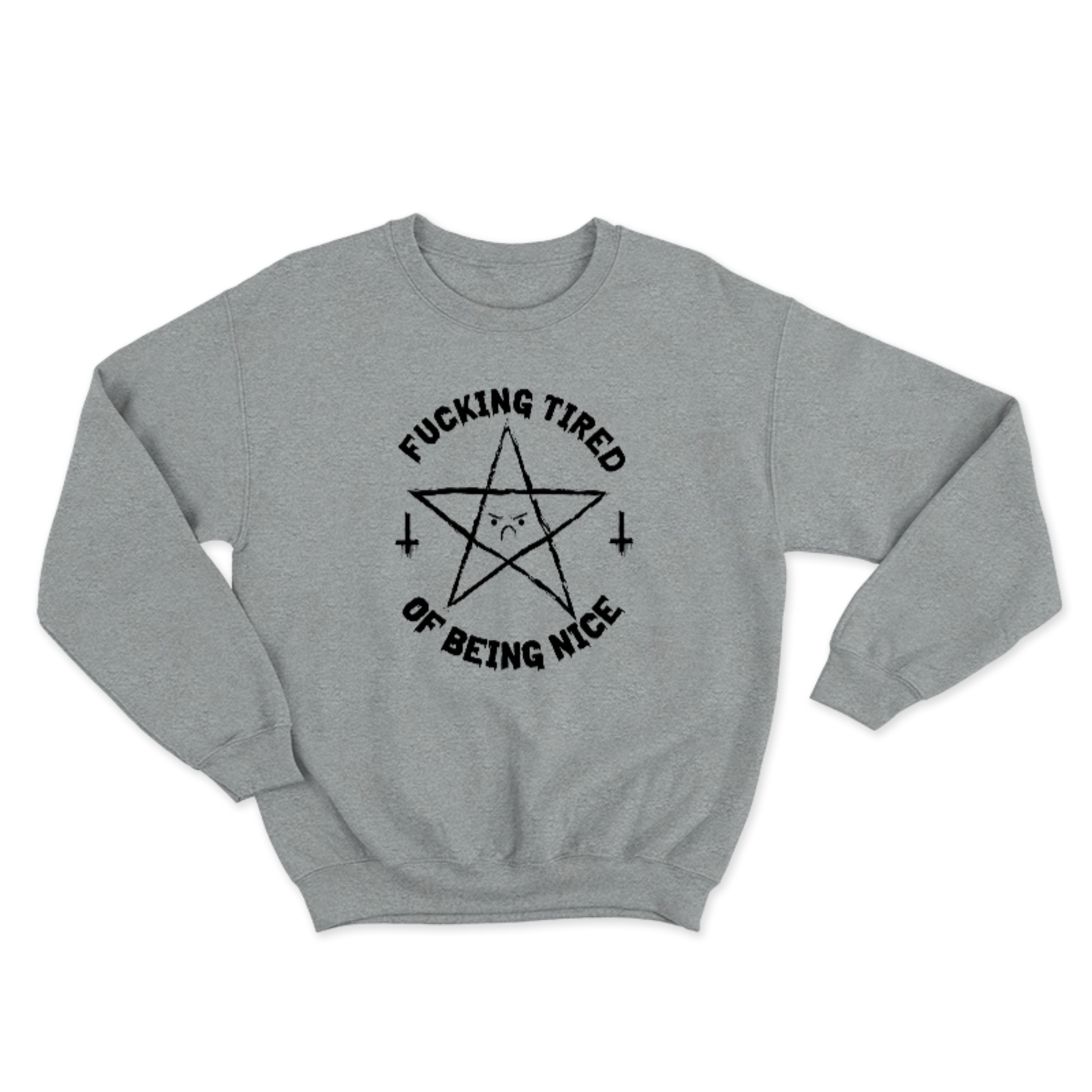 OKAMI FUCKING TIRED OF BEING NICE SWEATSHIRT